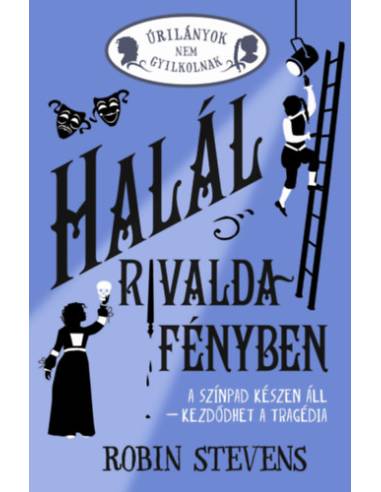Halál rivaldafényben - Úrilányok nem gyilkolnak 7.