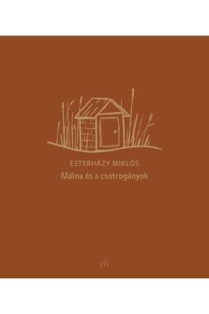 Málna és a csotrogányok