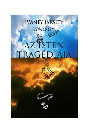 Az Isten tragédiája