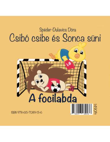 Csibó csibe és Sonca süni - A focilabda