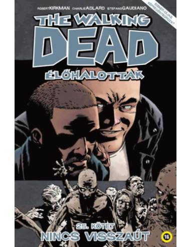 The Walking Dead - Élőhalottak 25. - Nincs visszaút