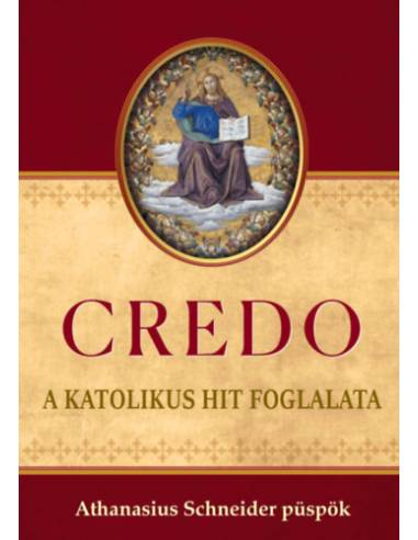 CREDO - A katolikus hit foglalata