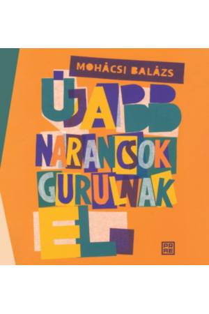 Újabb narancsok gurulnak el