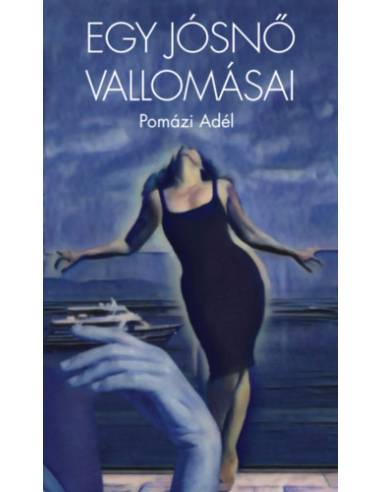 Egy jósnő vallomásai