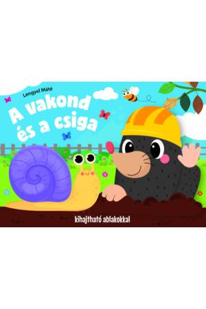 A vakond és a csiga - Kihajtható ablakokkal