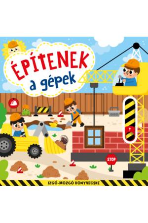 Építenek a gépek