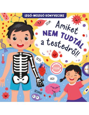 Amiket nem tudtál a testedről