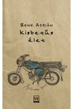 kisbetűs élet