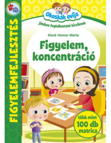 Okoskák Ovija - Figyelem, koncentráció