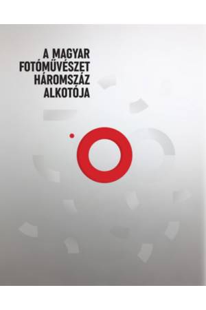 A magyar fotóművészet háromszáz alkotója