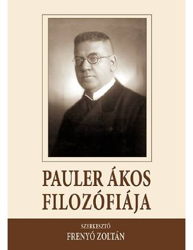 Pauler Ákos filozófiája