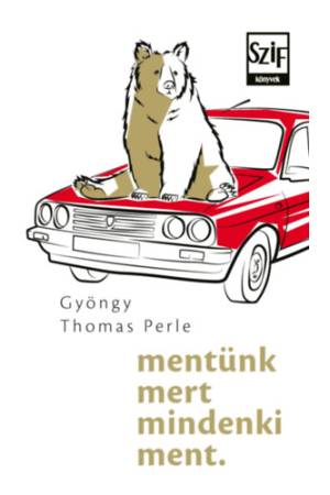 mentünk mert mindenki ment.