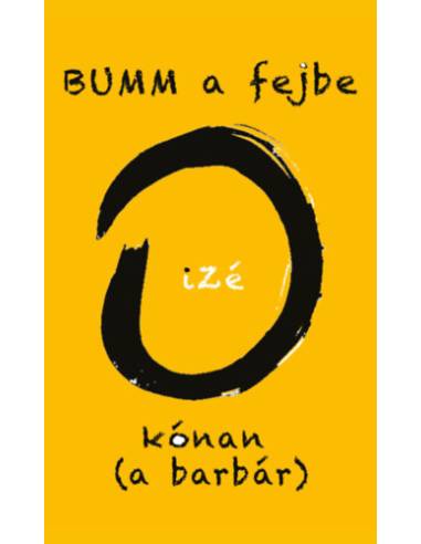 BUMM a fejbe - kónan (a barbár)