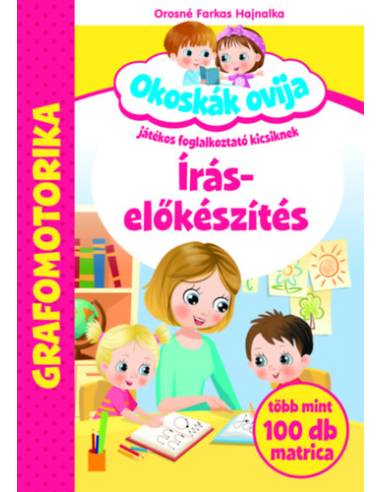Okoskák Ovija -Írás-előkészítés