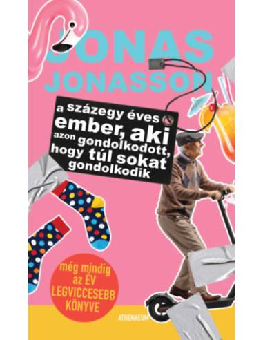 A százegy éves ember, aki azon gondolkodott, hogy túl sokat gondolkodik