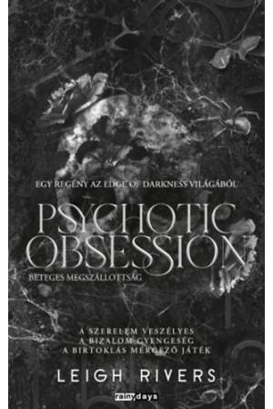 Psychotic Obsession - Beteges megszállotság - (Különleges kiadás)
