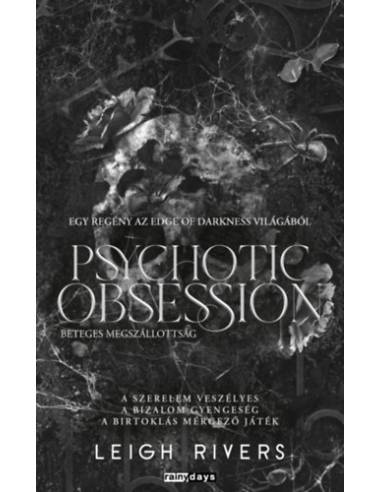Psychotic Obsession - Beteges megszállotság - (Különleges kiadás)