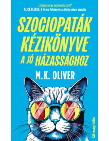 Szociopaták kézikönyve a jó házassághoz
