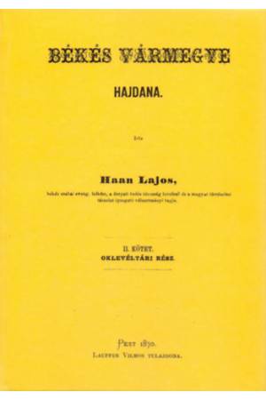 Békés vármegye hajdana II. Oklevéltári rész