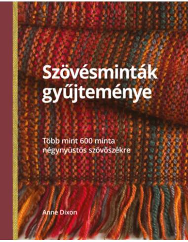 Szövésminták gyűjteménye - Több mint 600 minta négynyüstös szövőszékre