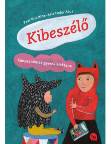Kibeszélő - Kényes témák gyereklélektana