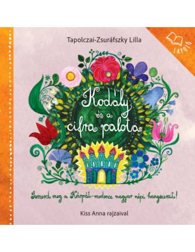 Kodály és a cirfa palota - Képes lapozó