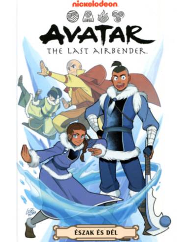 AVATAR - Aang legendája: Észak és dél - - A teljes trilógia (képregény)
