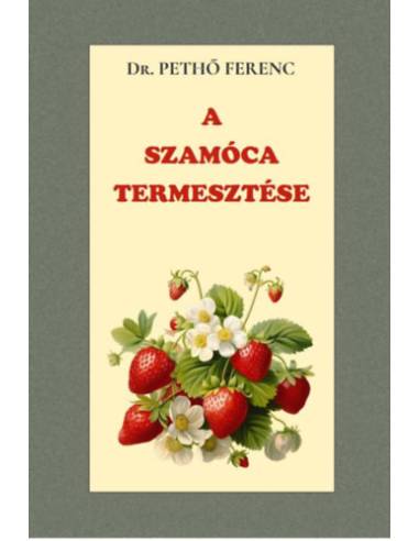 A szamóca termesztése
