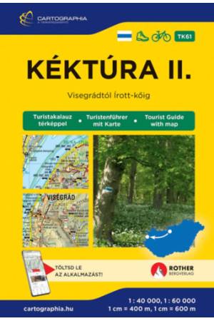 Kéktúra II. turistakalauz [TK61] (Dunántúl, Nyugat-Magyarország) - Visegrádtó Írott-kőig