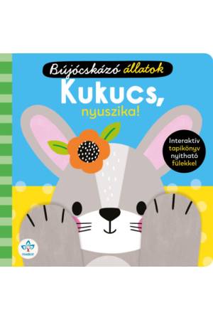 Kukucs, nyuszika! - Interaktív tapikönyv nyitható fülekkel