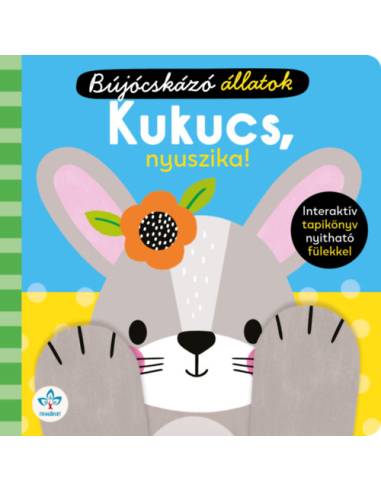 Kukucs, nyuszika! - Interaktív tapikönyv nyitható fülekkel
