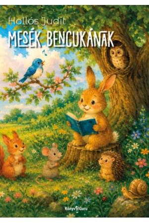Mesék Bencukának
