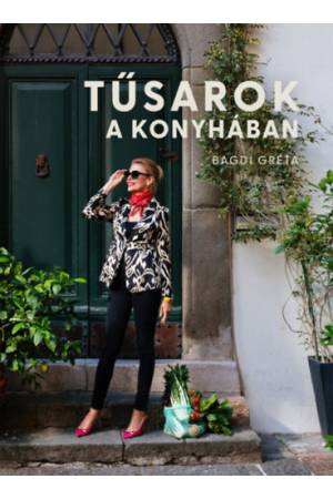 Tűsarok a konyhában