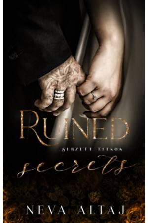 Perfectly Imperfect 4. - Sebzett titkok - Ruined secrets