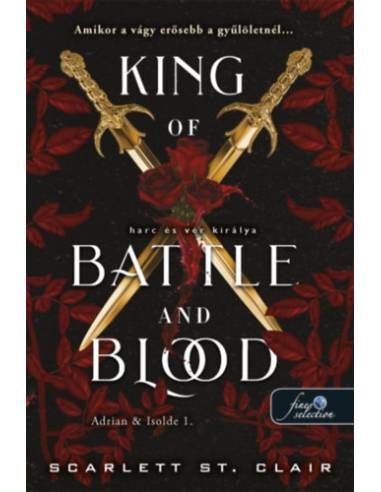 King of Battle and Blood - Harc és vér királya - Adrian & Isolde 1.