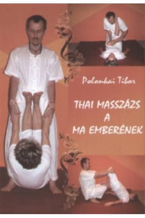 Thai masszázs a ma emberének
