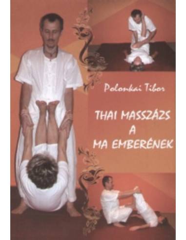 Thai masszázs a ma emberének