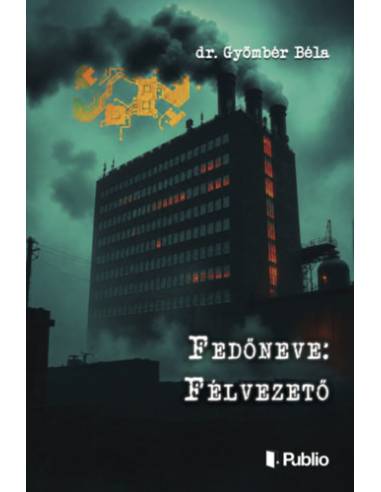 Fedőneve: Félvezető