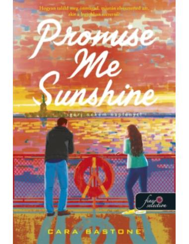 Promise Me Sunshine - Ígérj napfényt!