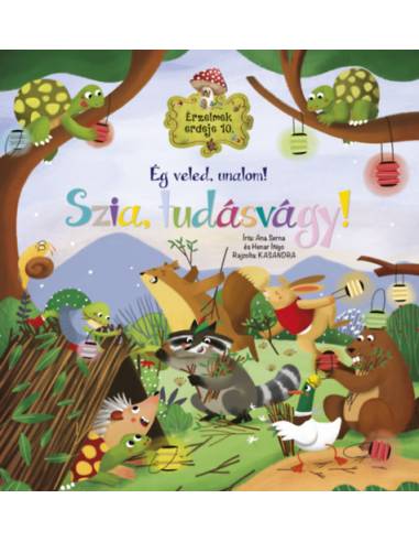 Érzelmek erdeje 10. - Ég veled, unalom! Szia, tudásvágy!