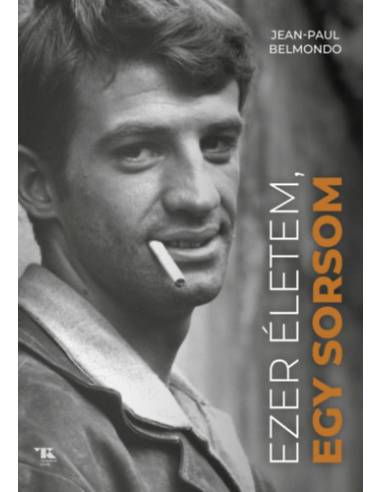 Ezer életem, egy sorsom