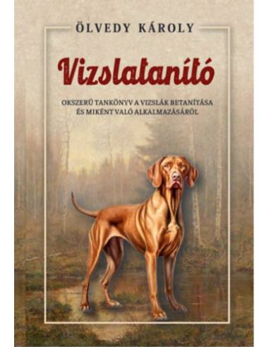A vizslatanító