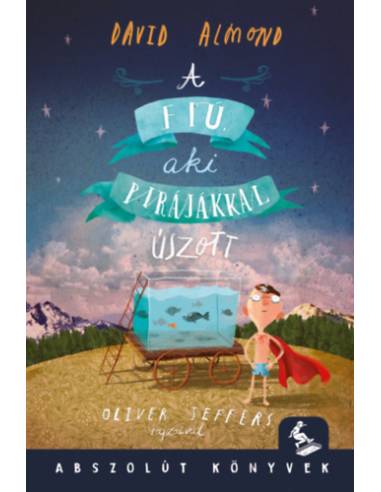 A fiú, aki a pirájákkal úszott