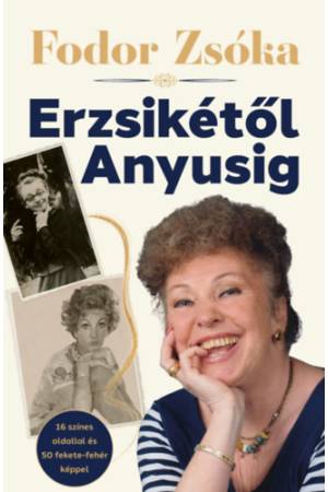 Erzsikétől Anyusig