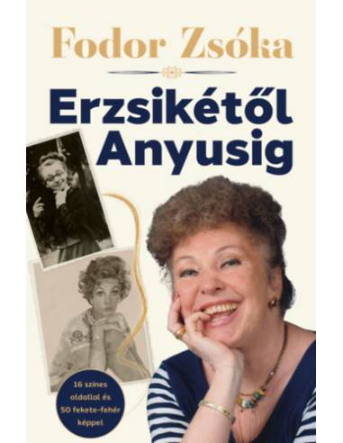 Erzsikétől Anyusig