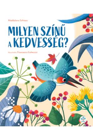 Milyen színű a kedvesség?