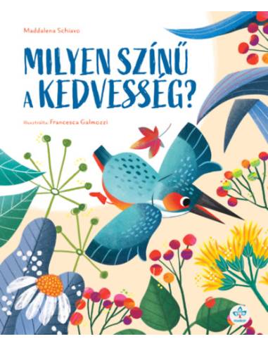 Milyen színű a kedvesség?