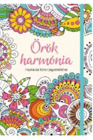 Örök harmónia - Inspirációs könyv jegyzeteléshez