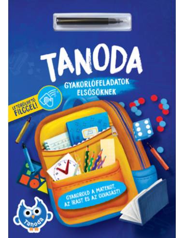 Tanoda - Gyakorlófeladatok elsősöknek - letörölhető filccel