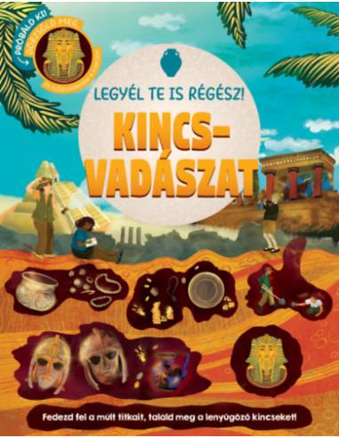 Legyél te is régész! - Kincsvadászat